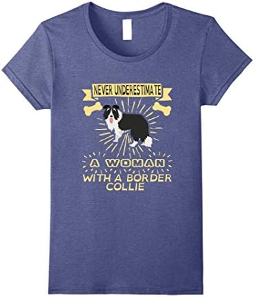 Womens Funny Never Underestimate A Woman With Border Collie T-shirt XL Heather Blue