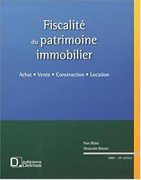 Fiscalité du patrimoine immobilier