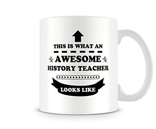 Behind The Glass - This is What an Awesome History Teacher Looks Like - Printed Teacher Mug, Ceramic, 11fl.oz.