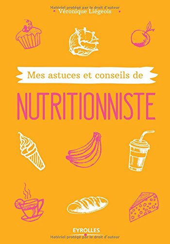 Mes astuces et conseils de nutritionniste