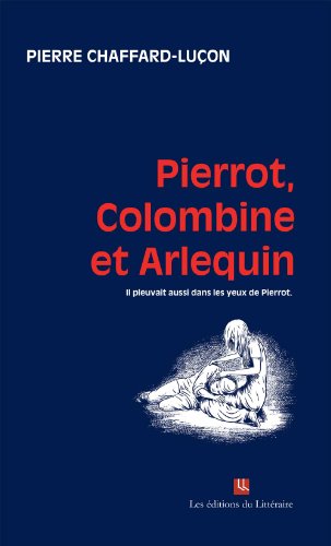 Pierrot, Colombine et Arlequin