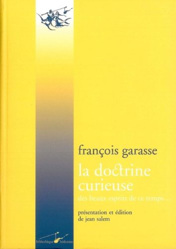 La  doctrine curieuse des beaux esprits de ce temps ou prétendus tels