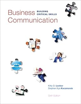 Business Communication: Building Critical Skills