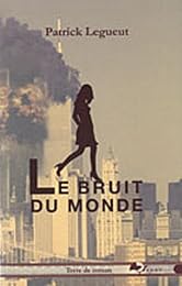 Le  bruit du monde