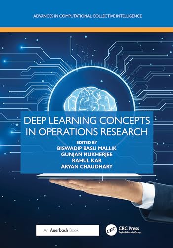 Deep Learning Concepts in Operations Research (Advances in Computational Collective Intelligence) (English Edition)