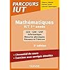 Mathématiques IUT 1re année – 3e éd. – L’essentiel du cours, exercices avec corrigés détaillés: L’essentiel du cours, exercices avec corrigés détaillés