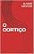 Livro O CORTIÇO