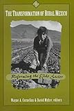 The Transformation of Rural Mexico : Reforming the Ejido Sector, , 1878367315