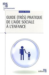 Guide (très) pratique de l'aide sociale à l'enfance