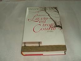 La  vie est trop courte