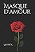 Masque d'amour (French Edition) by Laure N