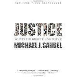 Justice: What's The Right Thing To Do?