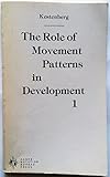 Role of Movement Patterns in Development by 
