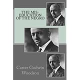 The Mis-Education of the Negro