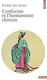 Confucius Et L'Humanisme Chinois (English and French Edition) by