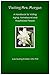 Visiting Mrs. Morgan: A Handbook for Visiting Aging, Homebound and Hospitalized People by Julia Quiring Emblen
