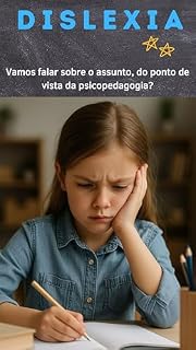Livro Dislexia em Crianças: Identificação, Apoio e Tratamentos