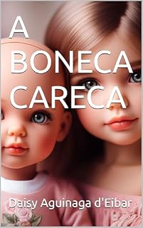 Livro A BONECA CARECA (LITERATURA INFANTIL)