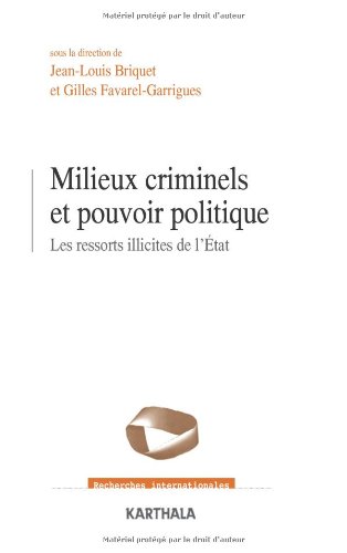 Milieux criminels et pouvoir politique