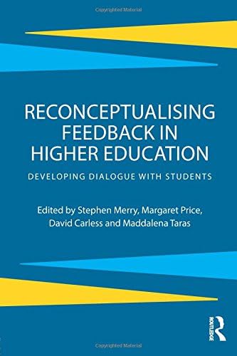 Reconceptualising Feedback in Higher Education: Developing dialogue with students