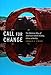 Call for Change: The Medicine Way of American Indian History, Ethos, and Reality by Donald L. Fixico