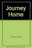 Front cover for the book Journey Home by Yoshiko Uchida