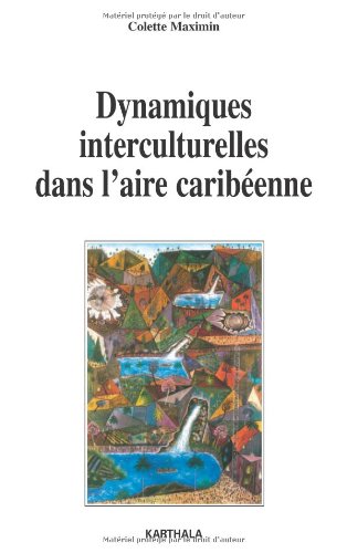 Dynamiques interculturelles dans l'aire caribéenne