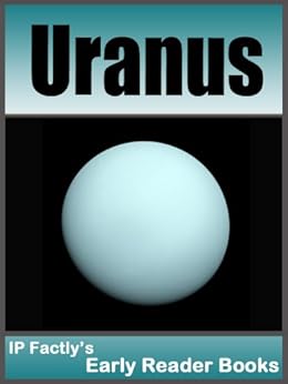 Uranus Space Books For Kids Early Reader Space Books For Kids Book 8 Kindle Edition By Ip