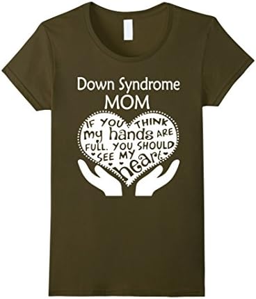 Women's Down Syndrome Shirts - Down Syndrome Shirts Mom XL Olive