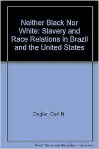 Carl degler thesis neither black or white image