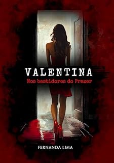 Livro Valentina : Nos Bastidores do Prazer
