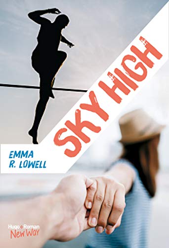 Sky high (New Way) (French Edition) by Emma r Lowell