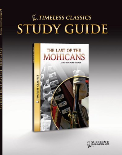 Download The Last of the Mohicans Study Guide (Timeless) (Timeless Classics) Download The Last of the Mohicans Study Guide (Timeless) (Timeless Classics)