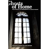 Ghosts of Home: The Afterlife of Czernowitz in Jewish Memory