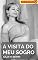Livro A Visita do Meu Sogro: Um Conto Erótico Para Mulheres