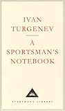 "A Sportsman's Notebook (Everyman's Library classics)" av Ivan Turgenev