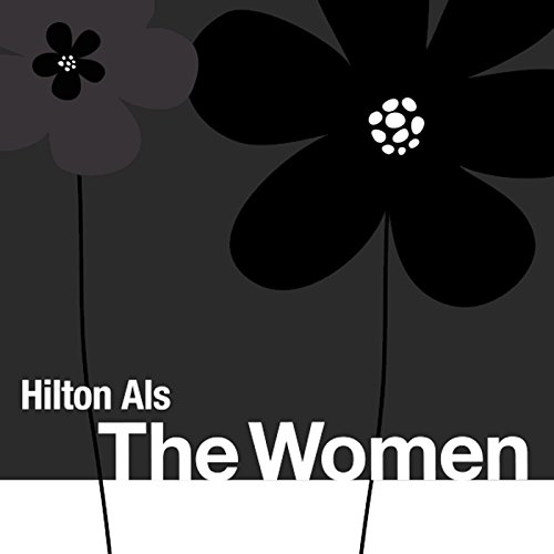 The Women by Hilton Als