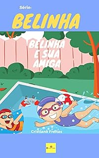 Livro Belinha : Belinha e sua amiga