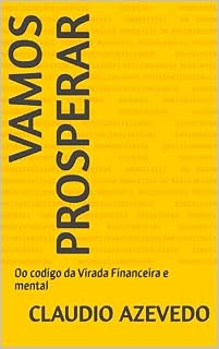 Livro Vamos prosperar : Oo codigo da Virada Financeira e mental