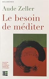 Le  besoin de méditer