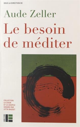 Le  besoin de méditer