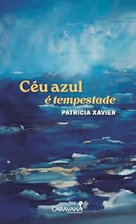 Livro Céu azul é tempestade