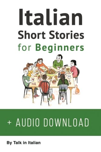 !B.E.S.T Italian: Short Stories for Beginners: Improve your reading and listening skills in Italian. Learn It D.O.C