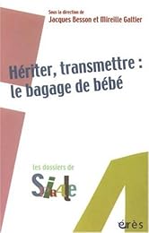 Hériter, transmettre