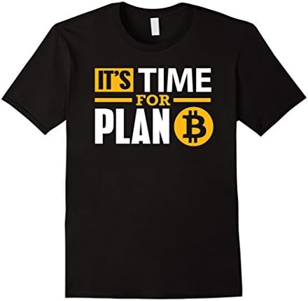 Mens Bitcoin T-Shirt It's Time For Plan B Bitcoin BTC Gift Shirt Medium Black
