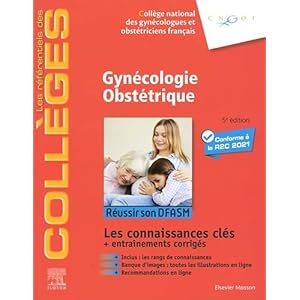 Gynécologie Obstétrique: Réussir les ECNi – Connaissances socles et avancées