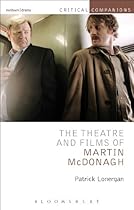 The Theatre and Films of Martin McDonagh (Critical Companions)