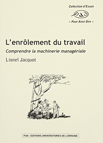 L' enrôlement du travail