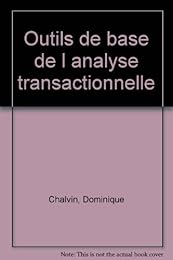 Les  outils de base de l'analyse transactionnelle