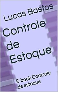 Livro Controle de Estoque: E-book Controle de estoque
